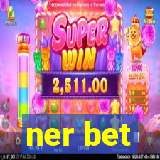 ner bet