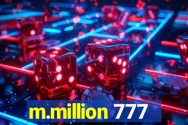 m.million 777