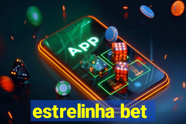 estrelinha bet