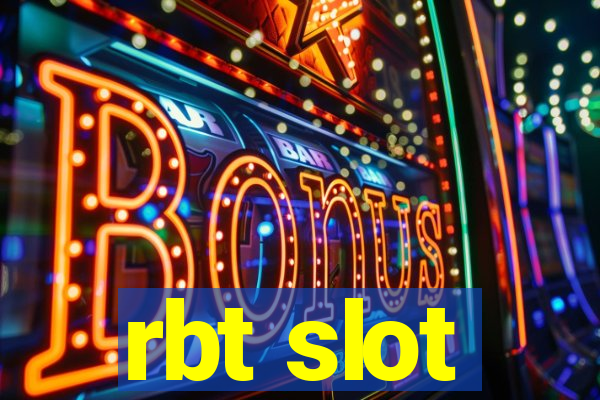 rbt slot