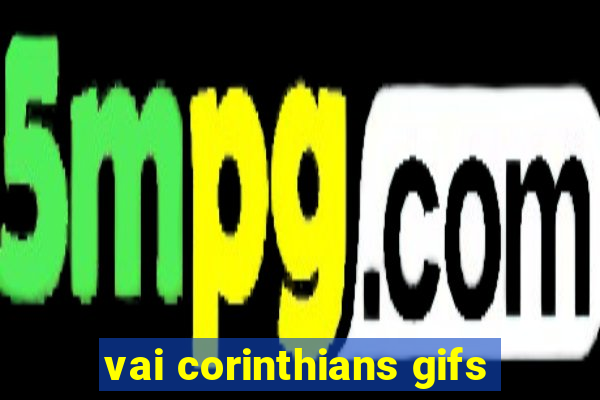 vai corinthians gifs