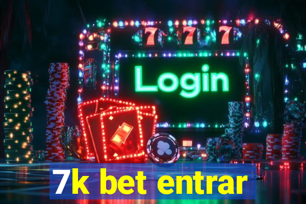 7k bet entrar