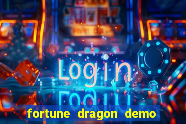 fortune dragon demo pg soft