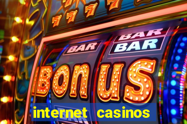 internet casinos slot machines