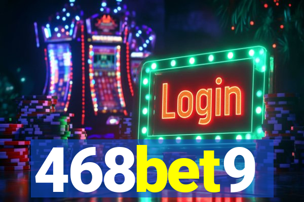 468bet9