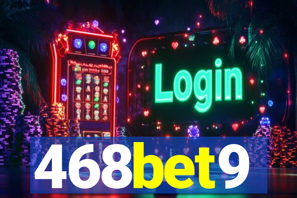 468bet9