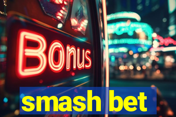 smash bet