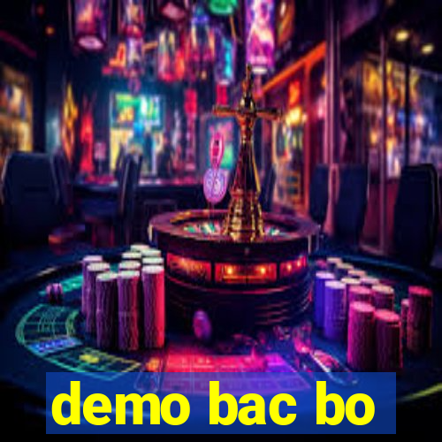 demo bac bo