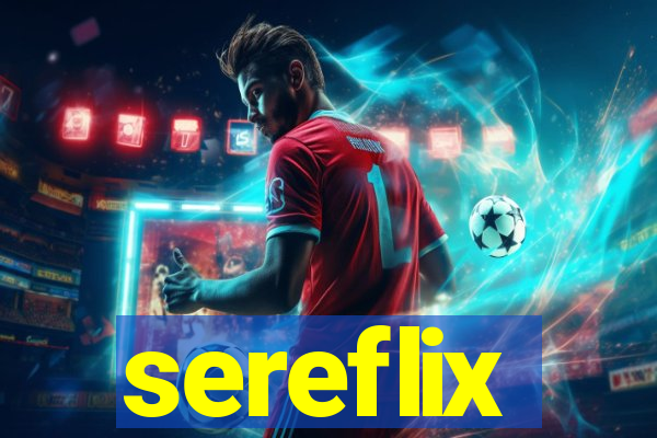 sereflix