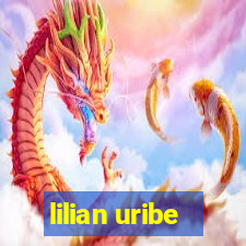 lilian uribe