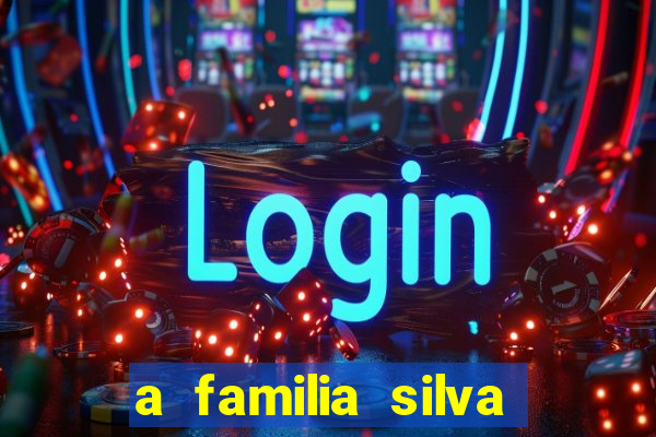 a familia silva gosta de jogar bingo em casa