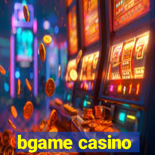 bgame casino