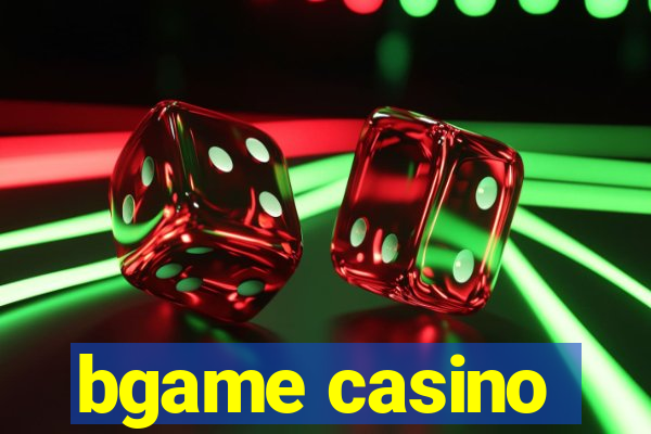 bgame casino