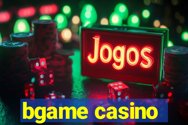 bgame casino