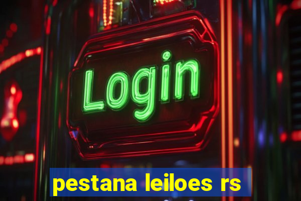 pestana leiloes rs