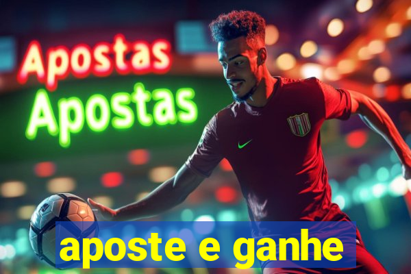 aposte e ganhe