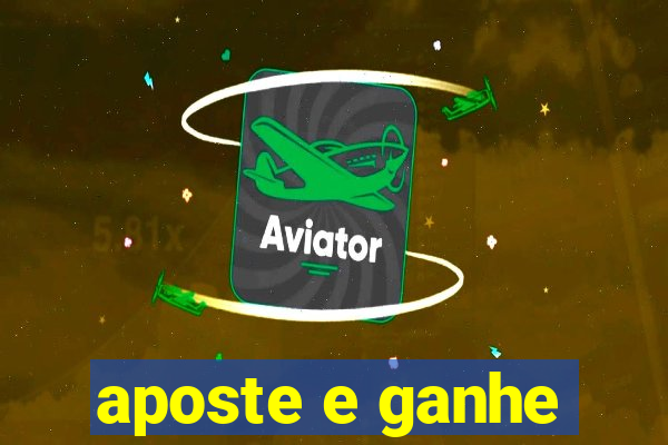 aposte e ganhe