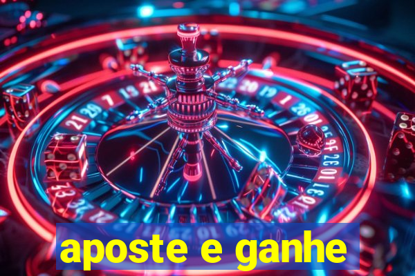 aposte e ganhe