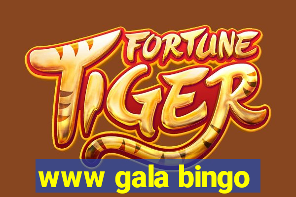 www gala bingo