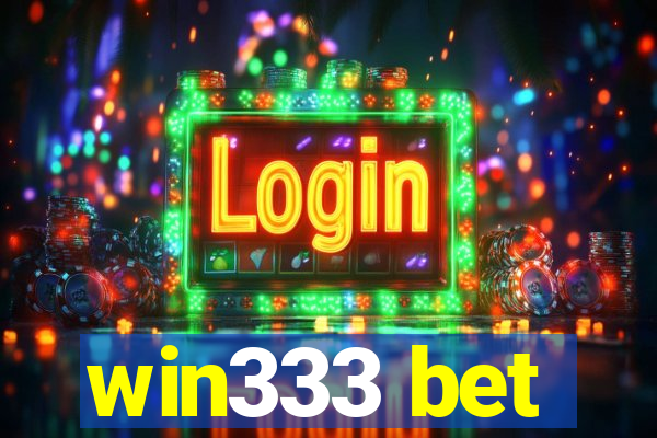 win333 bet