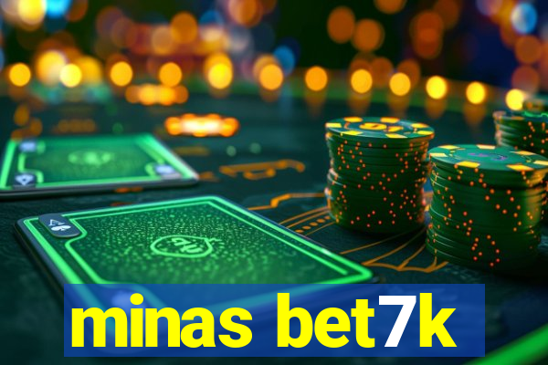 minas bet7k