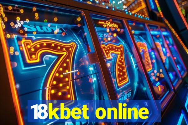 18kbet online