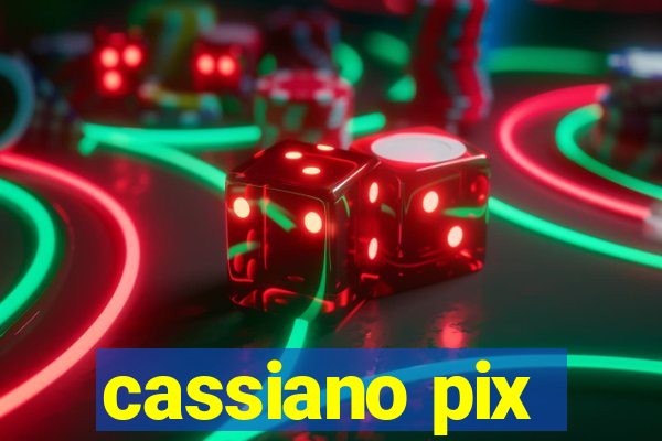 cassiano pix