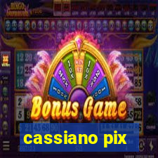 cassiano pix