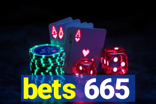 bets 665