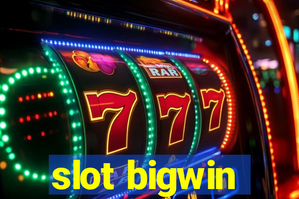 slot bigwin