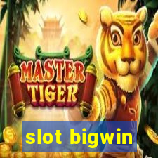 slot bigwin