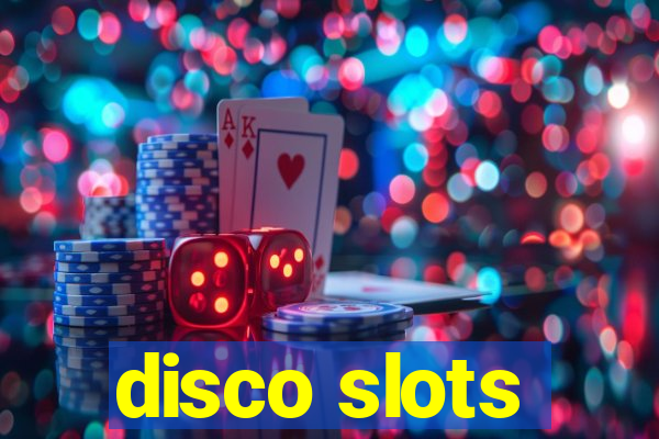 disco slots