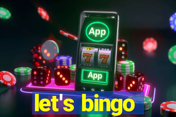 let's bingo