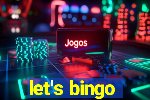 let's bingo