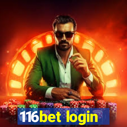 116bet login