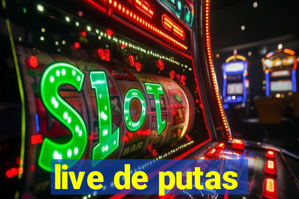 live de putas