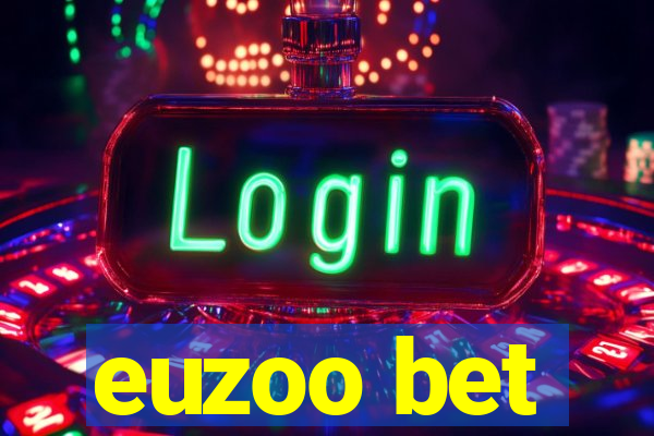 euzoo bet