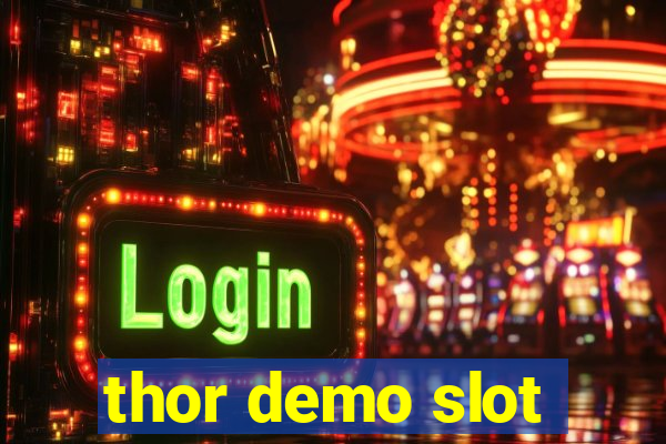 thor demo slot