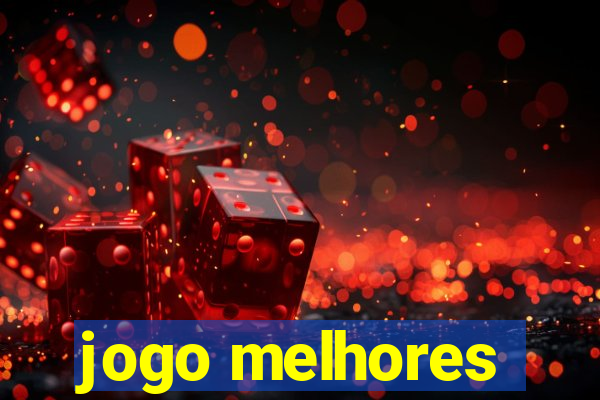 jogo melhores