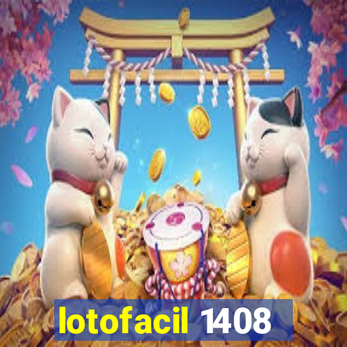 lotofacil 1408