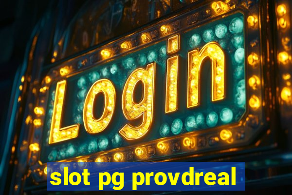 slot pg provdreal