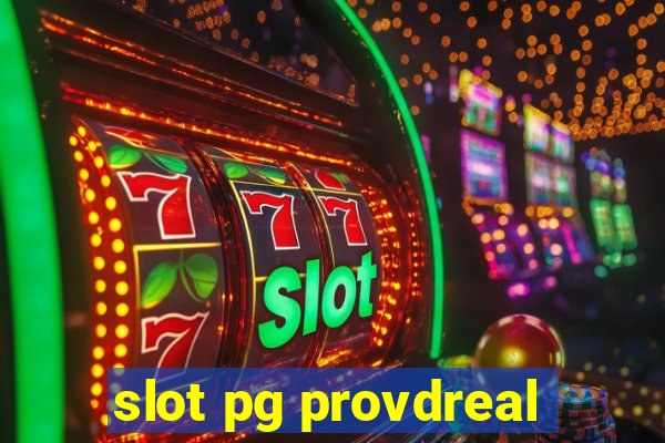 slot pg provdreal