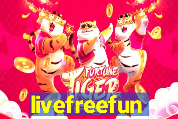 livefreefun