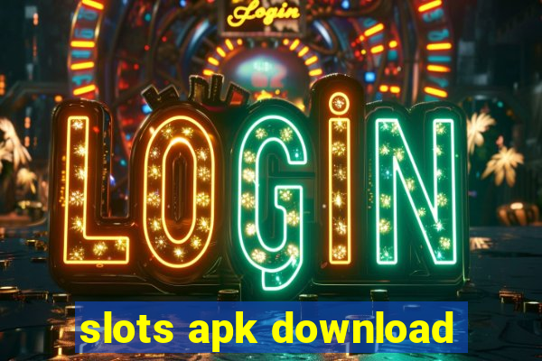 slots apk download