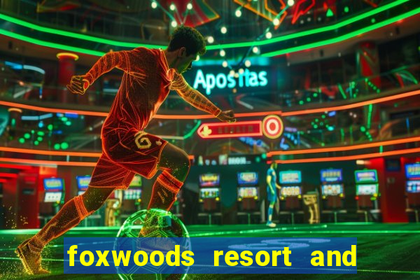 foxwoods resort and casino hotels