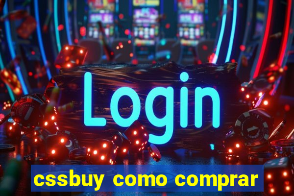 cssbuy como comprar