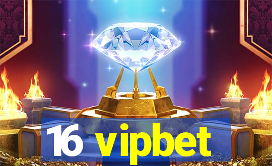 16 vipbet