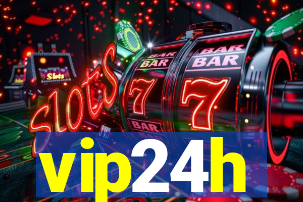 vip24h