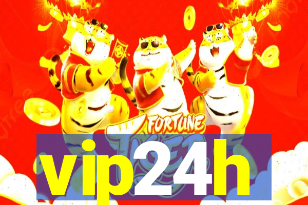 vip24h