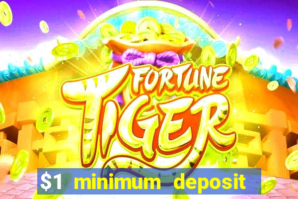 $1 minimum deposit mobile casino canada